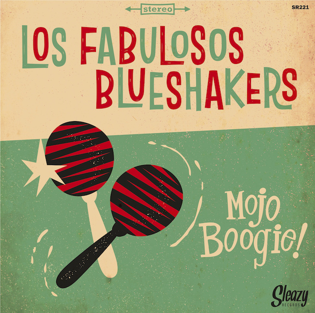 Los Fabulous Blueshakers - Mojo Boogie + 1